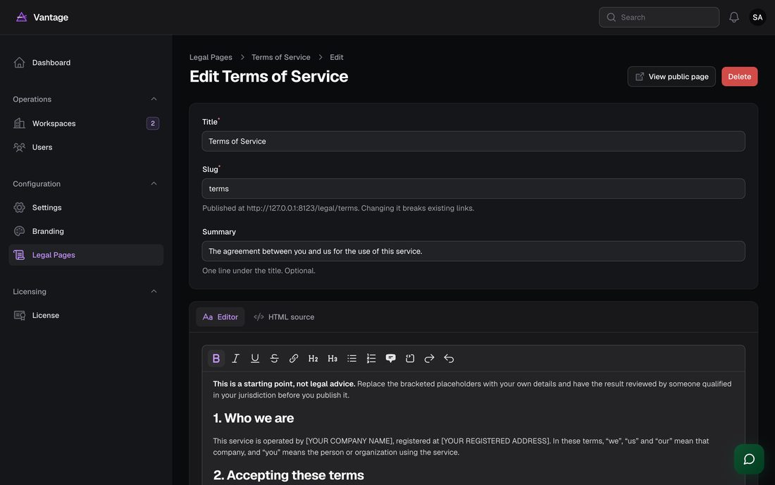 Legal pages are edited as rich text or as raw HTML, and published when you are ready.